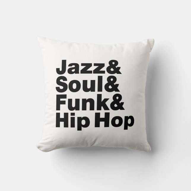 Jazz & Soul & Funk & Hip Hop Kussen (Voorkant)