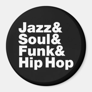 Jazz & Soul & Funk & Hip Hop Magneet