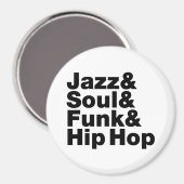 Jazz & Soul & Funk & Hip Hop Magneet (Voorkant / Achterkant)