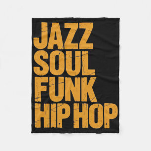 Jazz Soul Funk Hip-hop – Muziek Cultuur  Fleece Deken