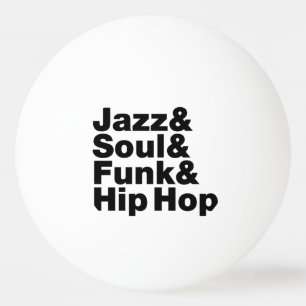 Jazz & Soul & Funk & Hip Hop Pingpongbal