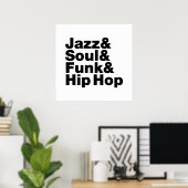 Jazz & Soul & Funk & Hip Hop Poster (Thuiskantoor)