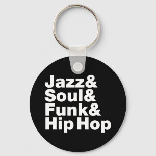 Jazz & Soul & Funk & Hip Hop Sleutelhanger