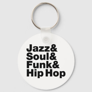 Jazz & Soul & Funk & Hip Hop Sleutelhanger