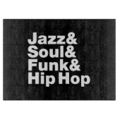 Jazz & Soul & Funk & Hip Hop Snijplank (Voorkant)