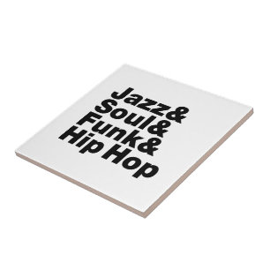Jazz & Soul & Funk & Hip Hop Tegeltje