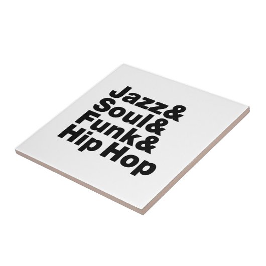 Jazz & Soul & Funk & Hip Hop Tegeltje (Zijkant)