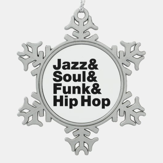 Jazz & Soul & Funk & Hip Hop Tin Sneeuwvlok Ornament (Voorkant)