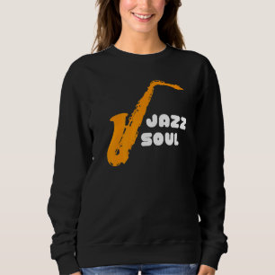 Jazz Soul voor Jazz Musicians en Jazz Trui