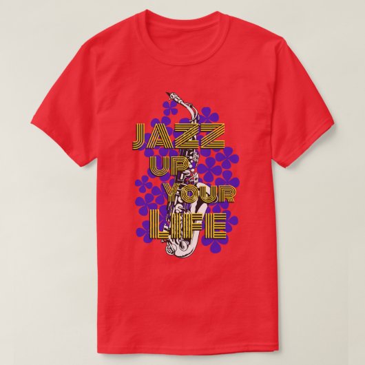 Jazz vergroot je leven t-shirt (Design voorkant)