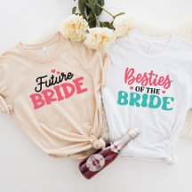 JAZZY Bridal Party Shirt, Future Bride