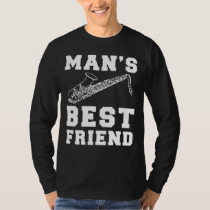 Jazzy Chuckles: Saxofoon - Mans Beste Vriend T-shi T-shirt