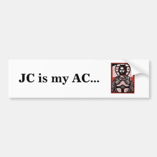 JC is mijn AC... Bumpersticker