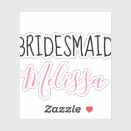 Je aangepaste bridesmaid Weddenschap Typografie Sticker