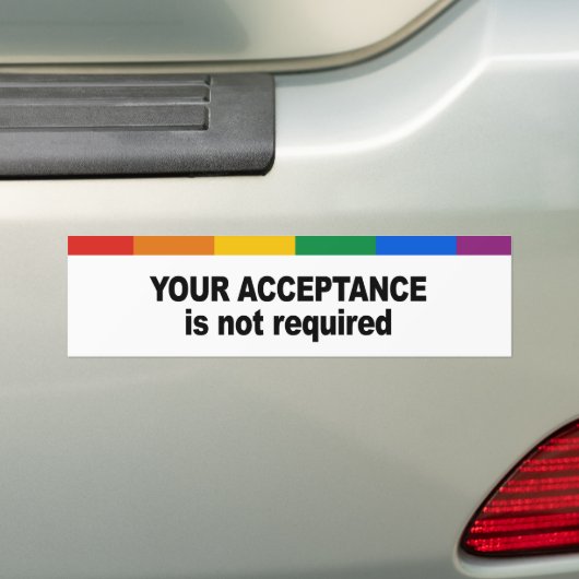 Je aanvaarding is niet vereist bumpersticker (Op auto)