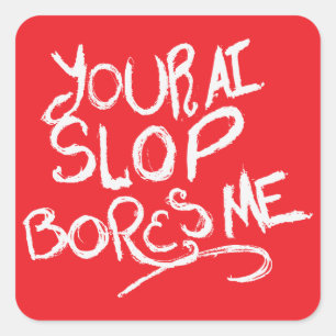Je AI-brij Boring Me Vierkante Sticker