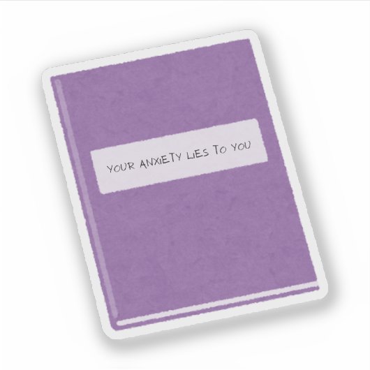 Je angst liegt tegen je sticker (Voorkant)