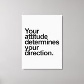Je Attitude Bepaalt Je Richting Canvas Afdruk (Voorkant)