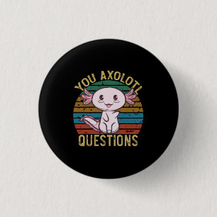 Je Axolotl Vragen Retro 90s Grappige Axolotl Ronde Button 3,2 Cm