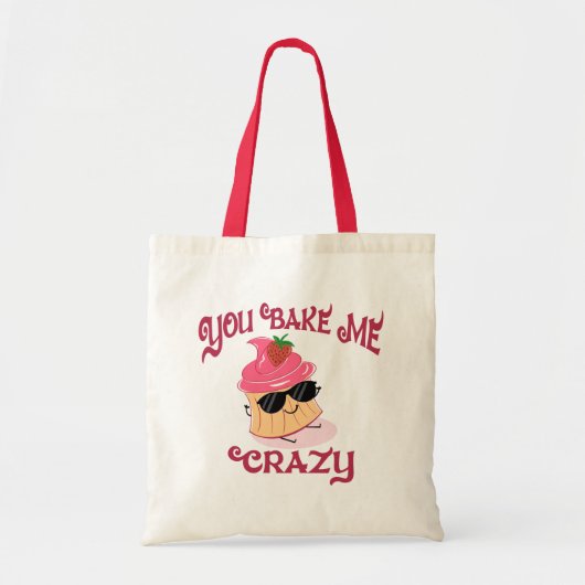 Je bakt me gekke aardbei cupcake zonnebril tote bag (Voorkant)