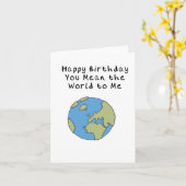 Je bedoelt de wereld voor mij Happy Birthday Kaart (Gele Bloem)