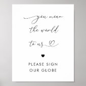 Je bedoelt de wereld voor ons Hart Wereldbol Trouw Poster (Voorkant)