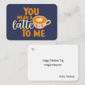 Je bedoelt een Latte Funny Cute Valentijnsdag Notitiekaartje (Voorkant / Achterkant)