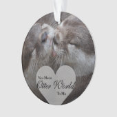 Je bedoelt een otterwereld voor mij, otters houden ornament (voorkant)