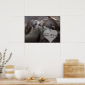 Je bedoelt een otterwereld voor mij, otters houden poster (Keuken)