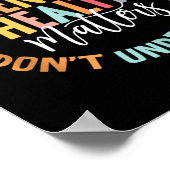 Je begrijpt het bewustzijn van geestelijke gezondh poster (Hoek)