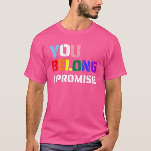 Je Behoort Gay Pride Maand Ally LGBTQ Lesbische Pr T-shirt (Voorkant)