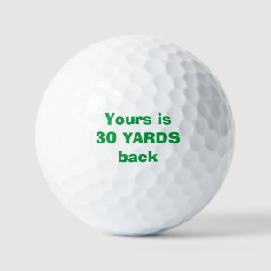 "Je bent 30 meter terug" Aangepast Golfbal Golfballen