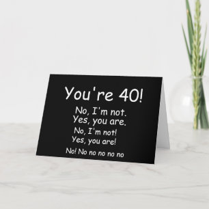 Je bent 40 jarige Kaart