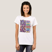 Je bent aardig dapper slim geliefd T-shirt (Voorkant volledig)