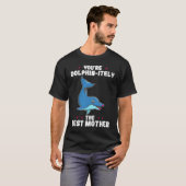 Je bent absoluut de beste moeder Moederdag T-shirt (Voorkant volledig)