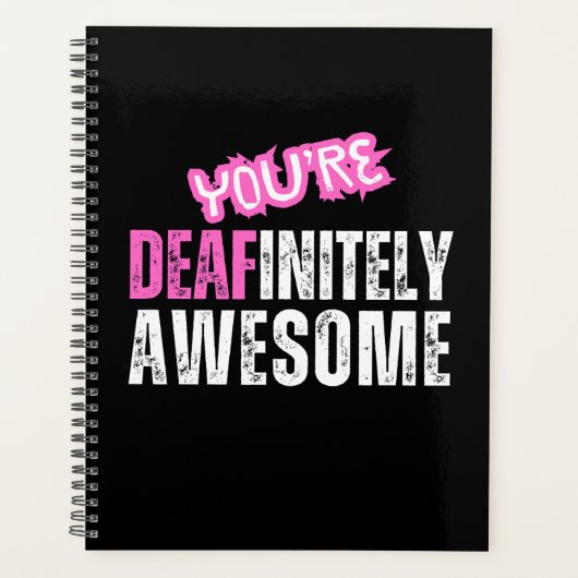 Je bent absoluut Geweldige - doof bewustzijn Planner (Voorkant)