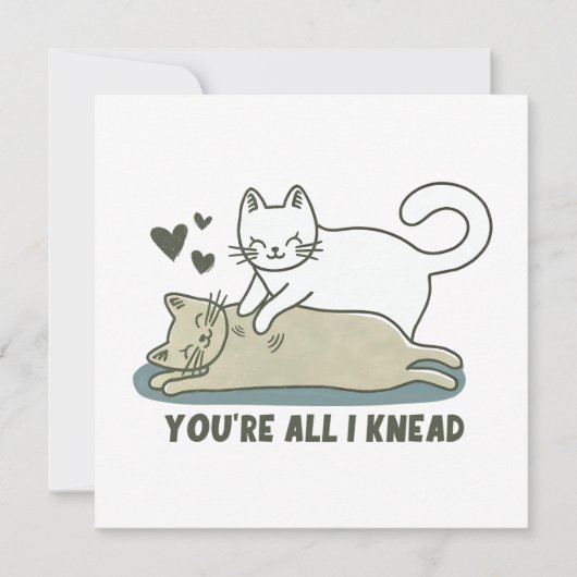 Je bent alles wat ik kneed Cat Valentijnsdag Kaart (Voorkant)
