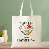 Je bent als...de Beste Leraar Ooit Aanpasbaar Tote Bag