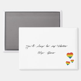 Je bent altijd mijn Valentijn LGBT Harten Vlag Magneet