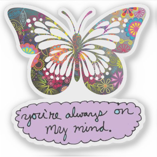Je bent altijd op mijn gedachten Butterfly Vinyl S Sticker (Voorkant)