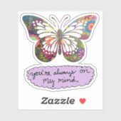 Je bent altijd op mijn gedachten Butterfly Vinyl S Sticker (Vel)