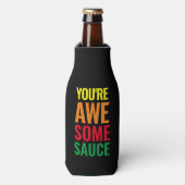 Je bent Awesomesaus! Wereld Compliment Day Flesjeskoeler (Fles Voorkant)