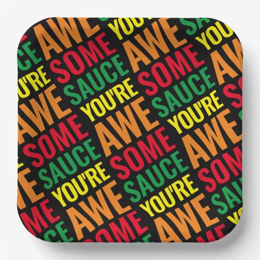 Je bent Awesomesaus! Wereld Compliment Day Papieren Bordje (Voorkant)