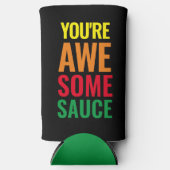 Je bent Awesomesaus! Wereld Compliment Day Seltzer Blikjeskoeler (Voorkant)