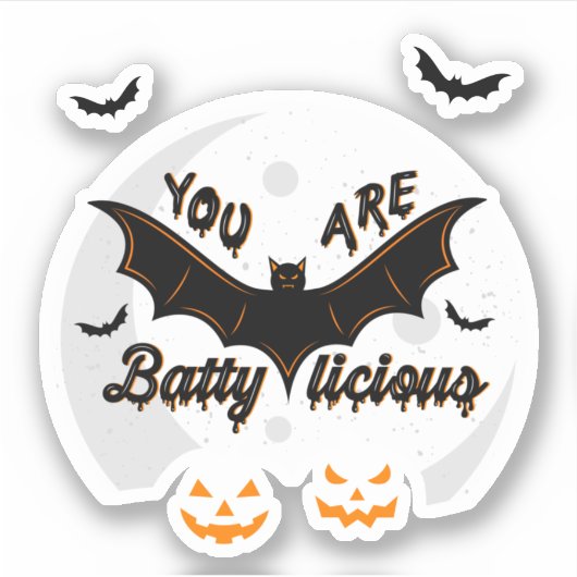 Je bent Battylicious Vinyl Sticker Cutout (Voorkant)