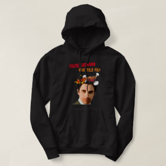 JE BENT BBT-MAN! WIE HAD JE VERTELD! HOODIE