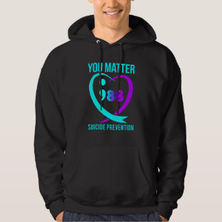 Je Bent Belangrijk 988 Preventie Suïcidebewustzijn Hoodie