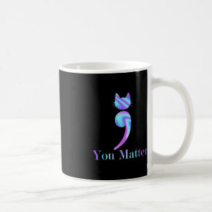 Je bent belangrijk voor Semicolon Cat Suicide Awar Koffiemok
