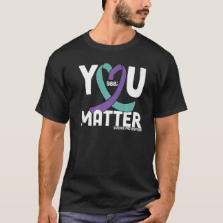 Je Bent Belangrijk Zelfmoordbewustzijn 988 Zelfm T-shirt
