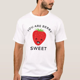 Je bent Berry Sweet T-shirt